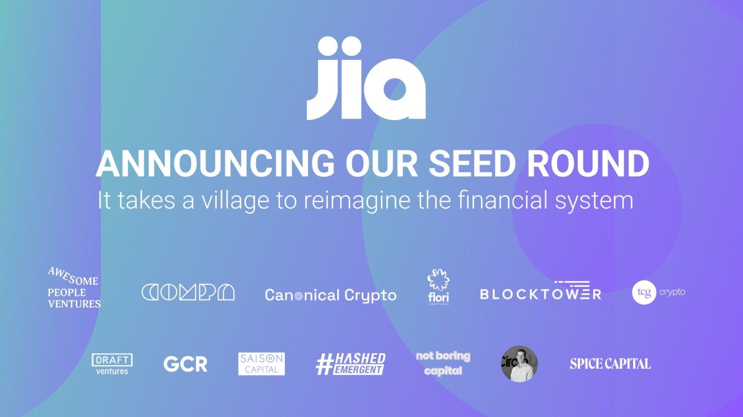 Introducing Jia: The Key to Unlocking Financing for Millions of  Entrepreneurs | by Zach Marks | Jia.xyz 🌍🌏🌎 | Medium