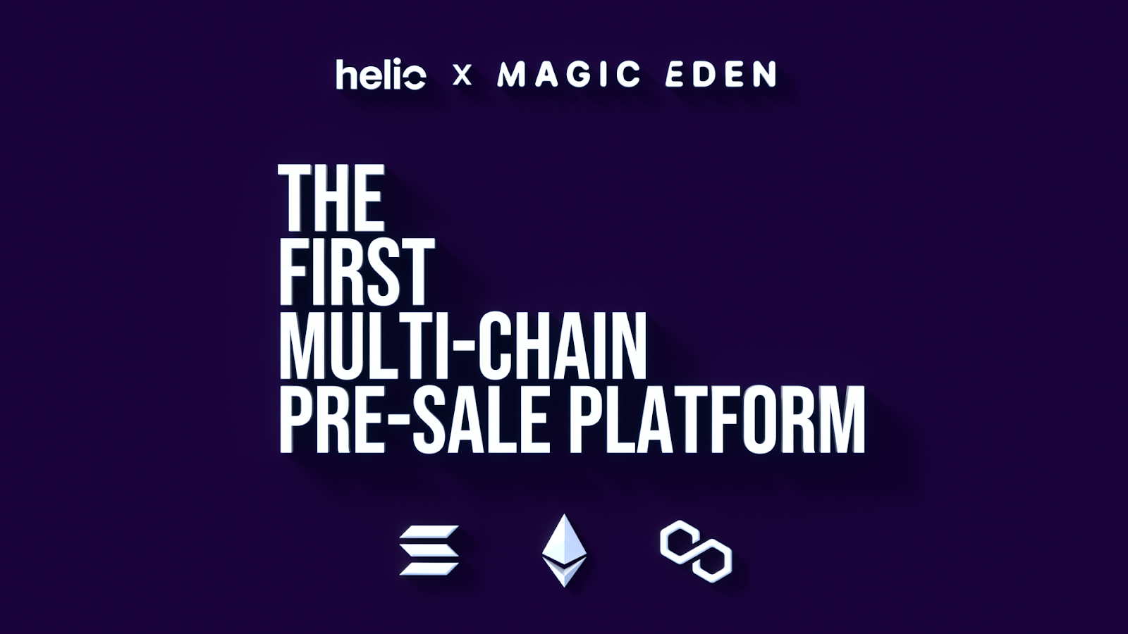Magic Eden & Helio launch the first multi-chain pre-sales platform for NFT  creators | by Stijn | Helio | Medium