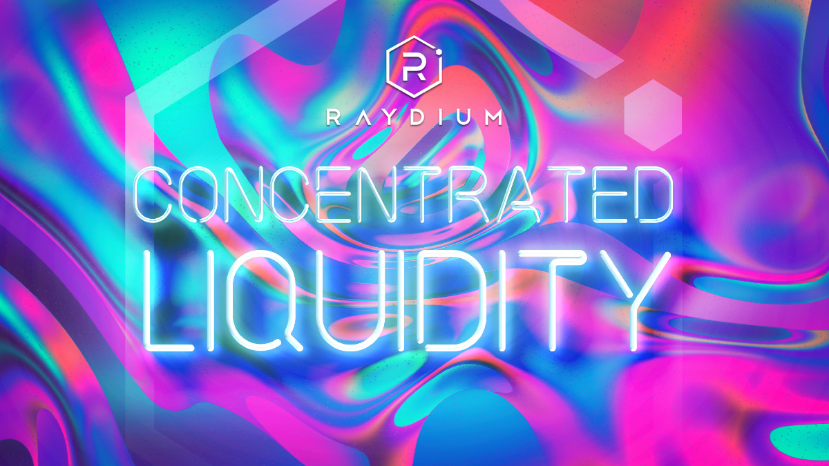 Raydium Launches Beta Testing for Concentrated Liquidity | by Raydium |  Medium