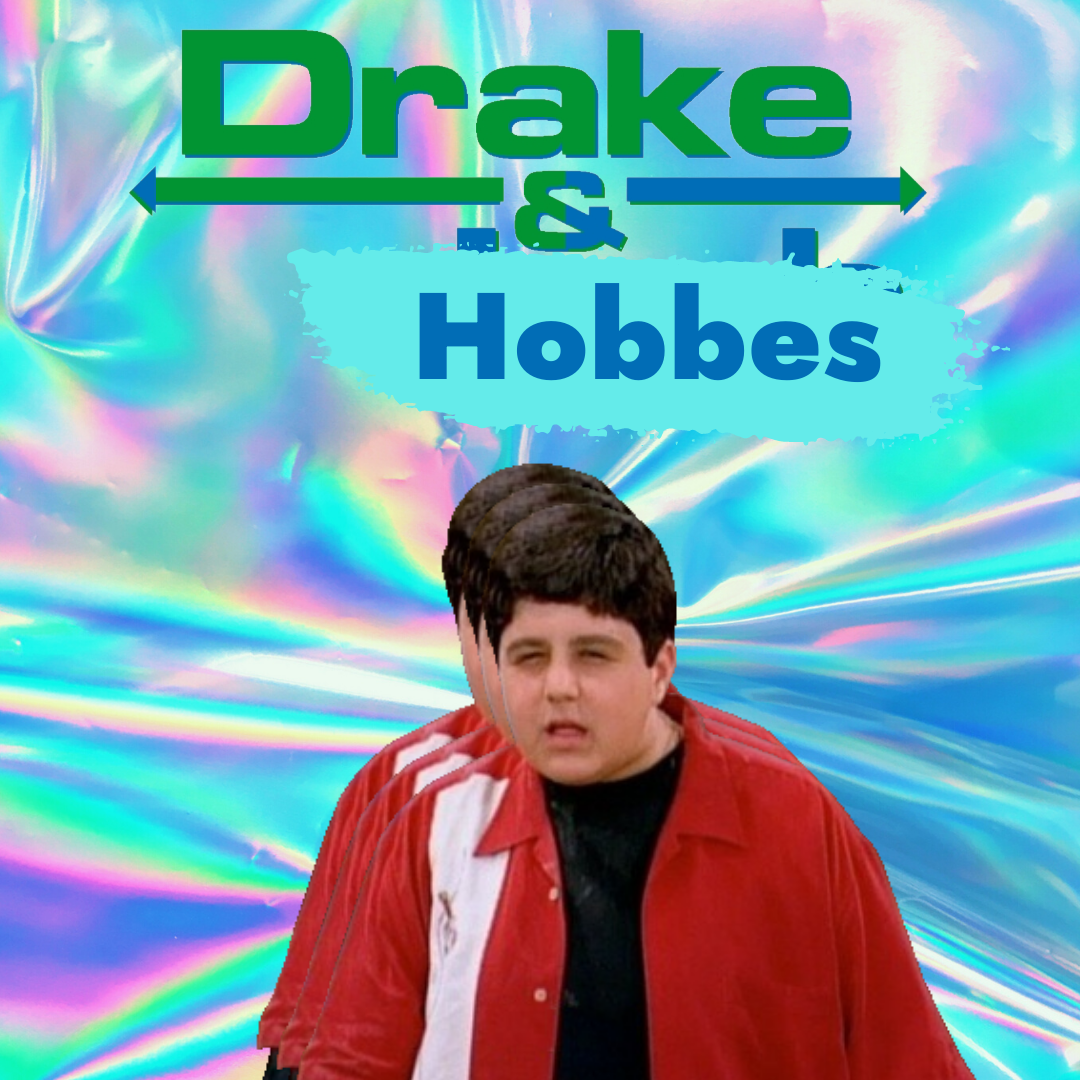 Drake and Hobbes. by Max Ronquillo and Michael Greenwald | by Political  Economists | Political Economists | Medium, image size:1080x1080