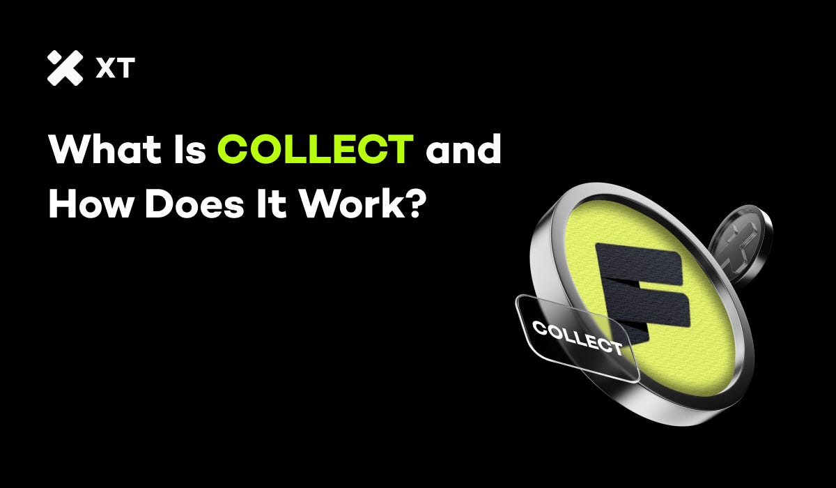 What Is COLLECT? How Fanable Bridges Physical Collectibles and Web3  Ownership | by XT Exchange | Jan, 2026 | Medium