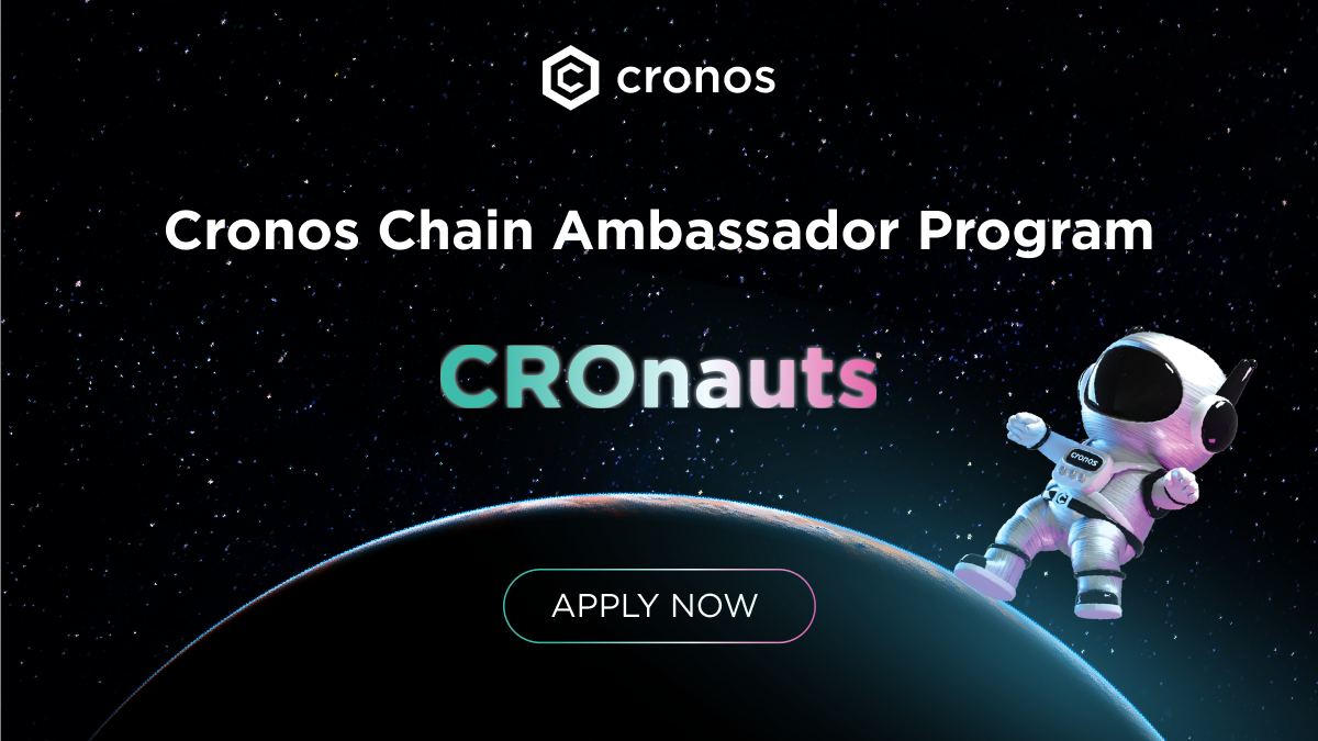 Introducing the Cronos Chain Ambassador Program (CROnauts) | by Cronos Team  | Cronos | Medium