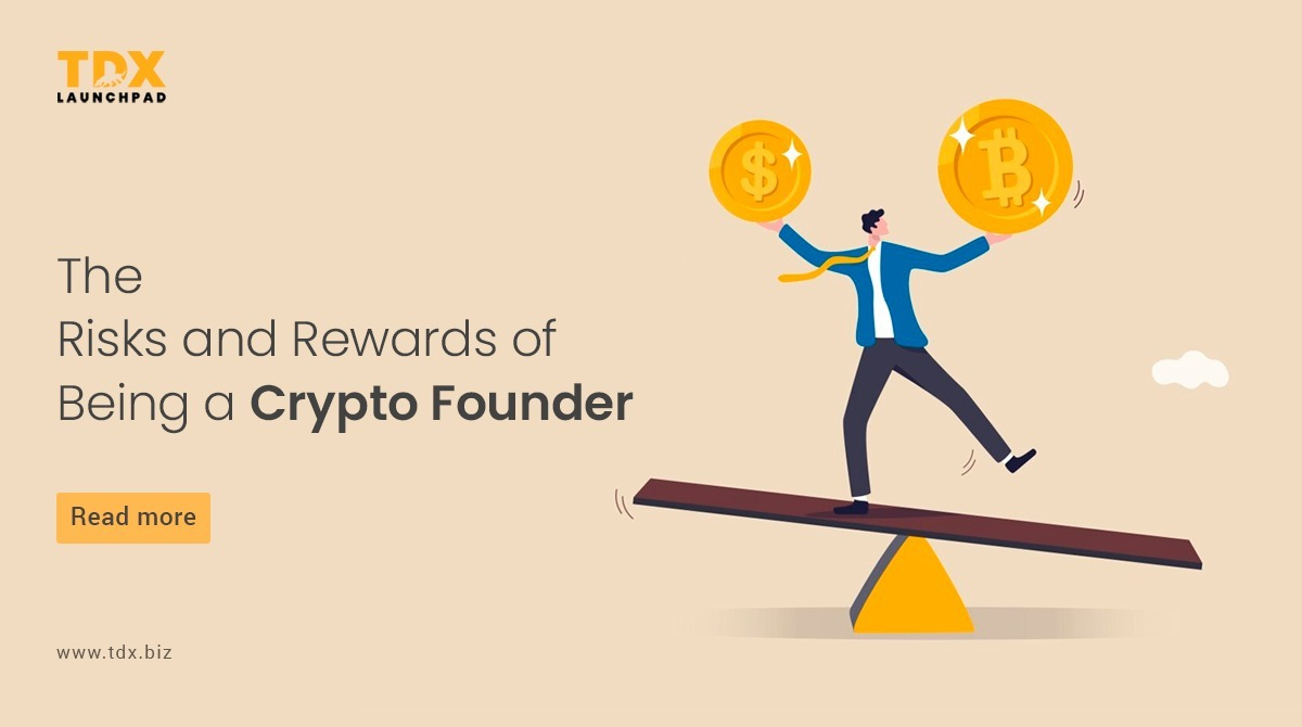 The Risks and Rewards of Being a Crypto Founder | by TDX | Medium
