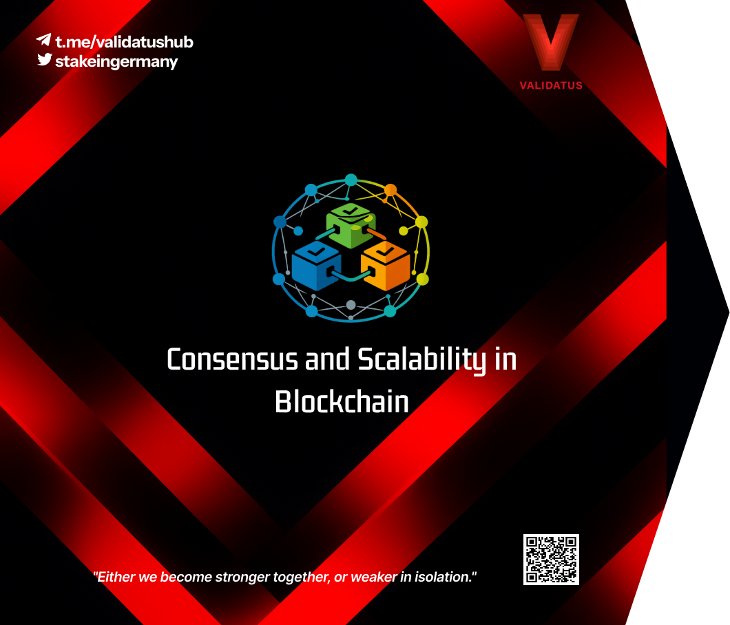 Consensus and Scalability in Blockchain | by Validatus | Jan, 2026 | Medium