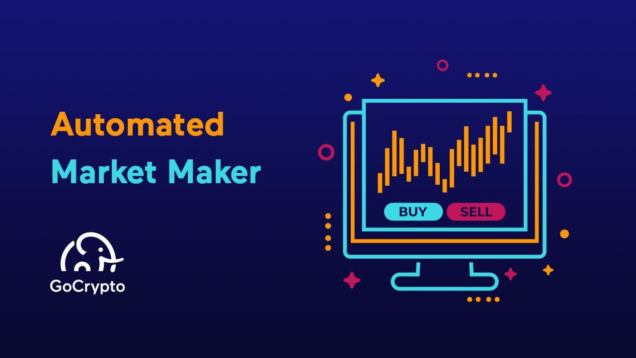 What is an Automated Market Maker (AMM)? | by GoCrypto | GoCrypto Blog |  Medium