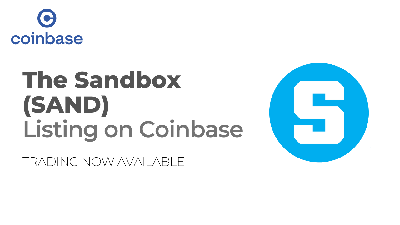 SAND is now listed on Coinbase, the largest U.S. crypto exchange | by The  Sandbox | The Sandbox | Medium