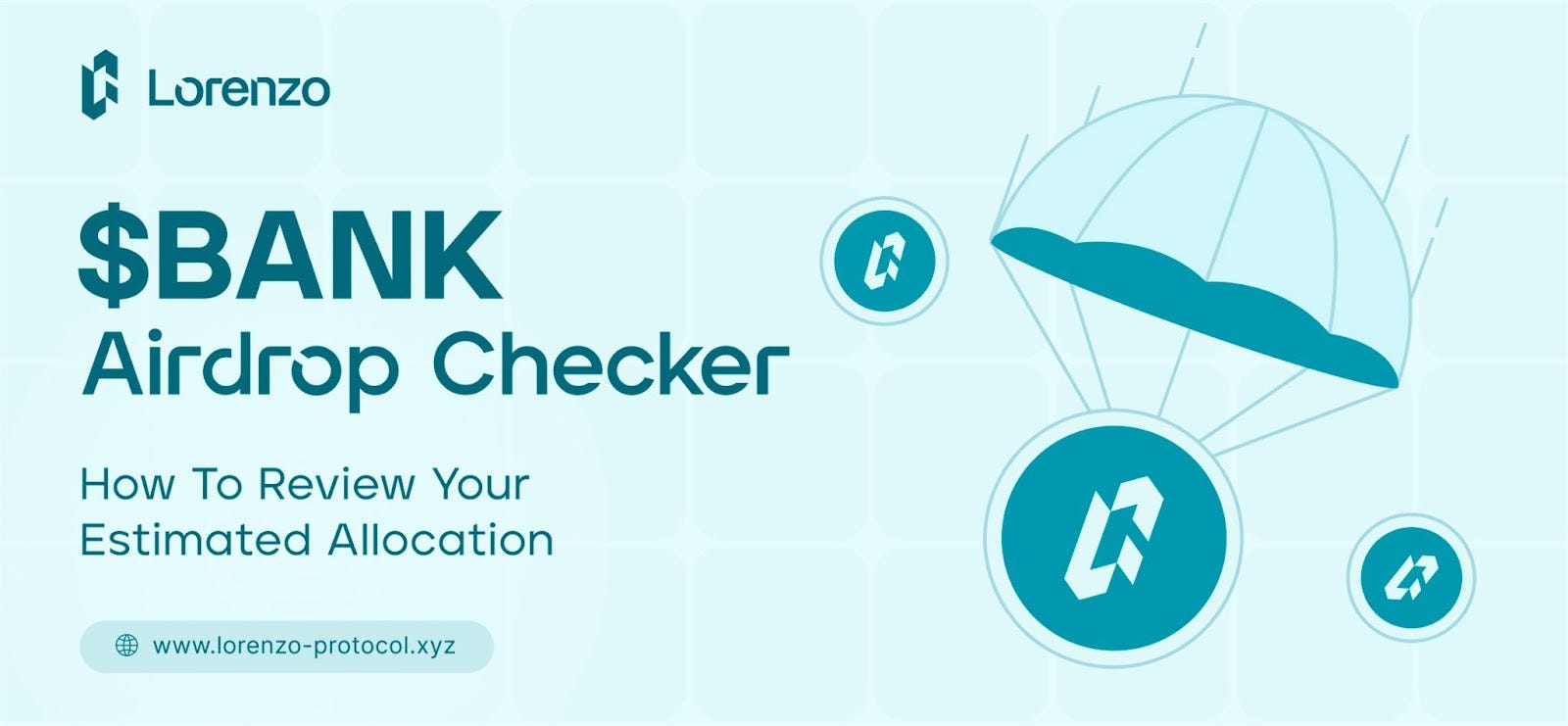 Lorenzo $BANK Checker Guide: How To Review Your Estimated Allocation | by  Lorenzo Protocol | Medium