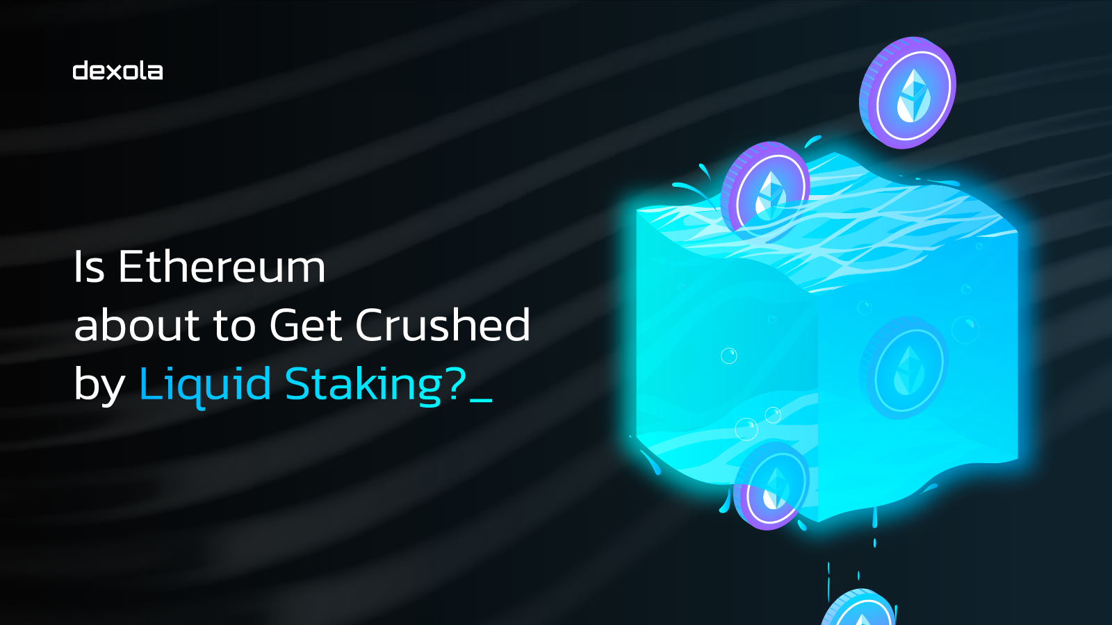Is Ethereum about to Get Crushed by Liquid Staking? | by Dexola | Blockchain  & AI Solutions | Medium