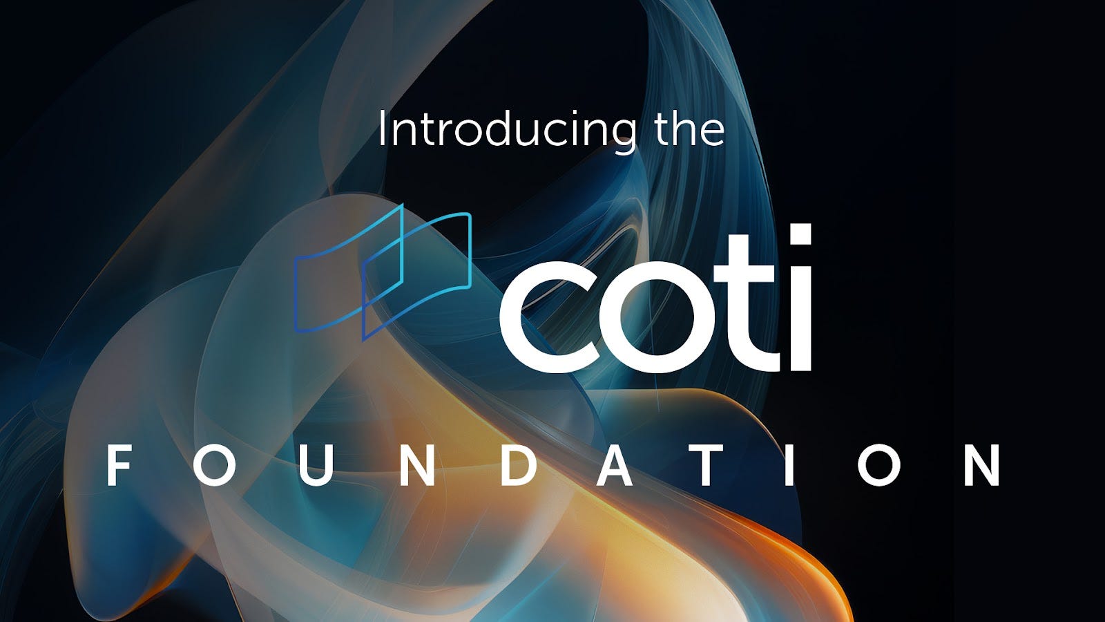 Unlocking Possibilities: Introducing the COTI Foundation! | by COTI | COTI  | Medium