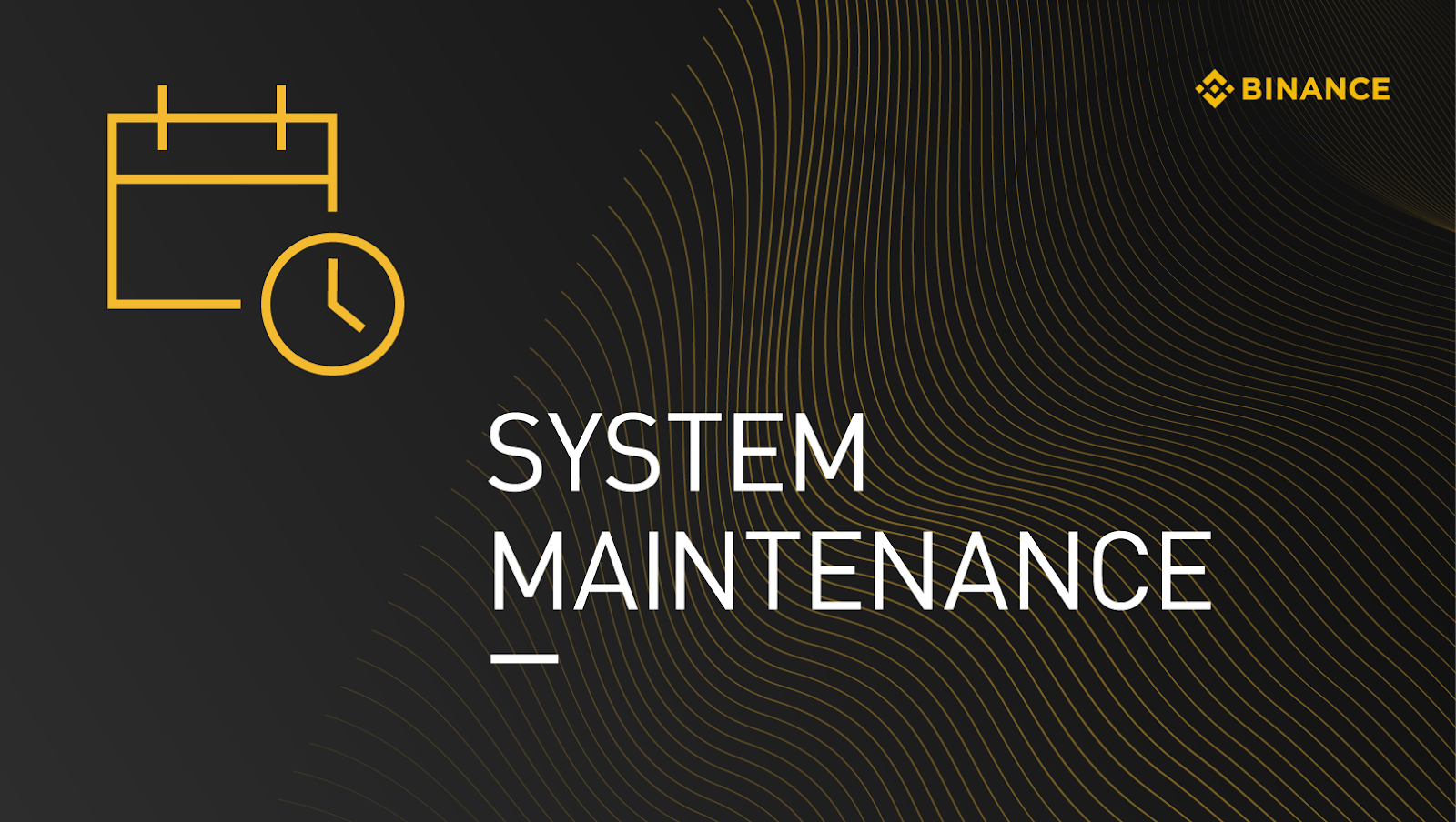 Binance System Upgrade Notice. UPDATE: The scheduled system upgrade on… |  by Binance | Binance Exchange | Medium