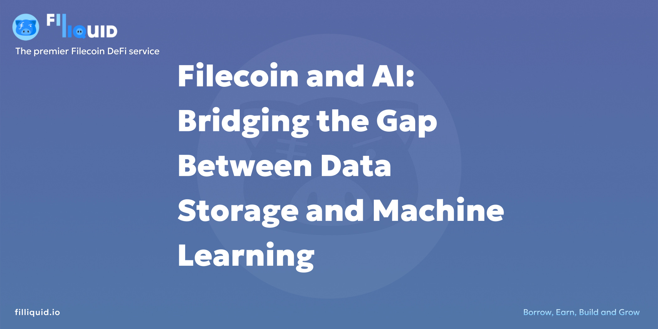 Filecoin and AI: Bridging the Gap Between Data Storage and Machine Learning  | by FILLiquid | Medium