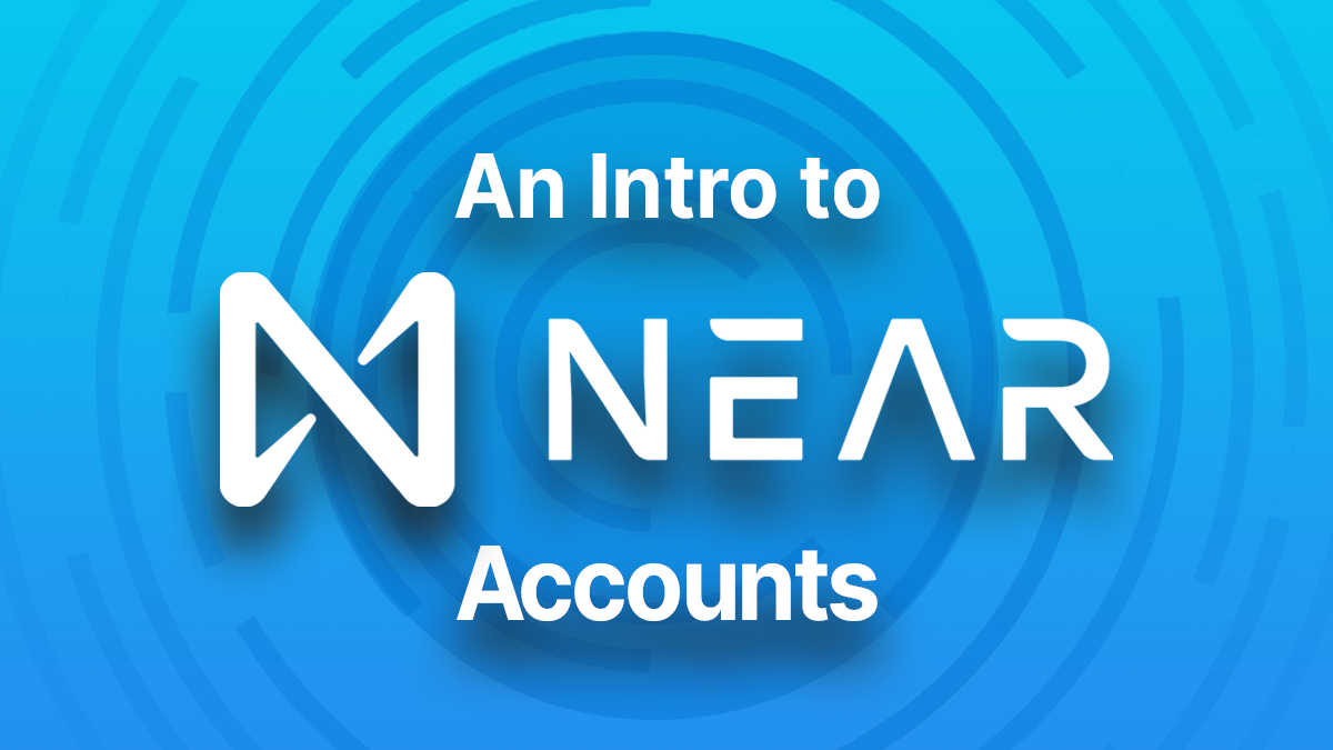 An Introduction to NEAR Accounts. Usability is an important design… | by  4NTS Guild | NEAR Protocol | Medium