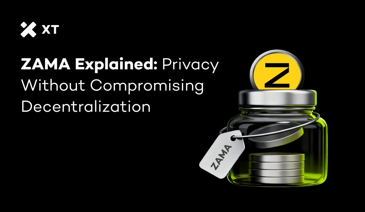 ZAMA Explained: Privacy Without Compromising Decentralization | by XT  Exchange | Dec, 2025 | Medium
