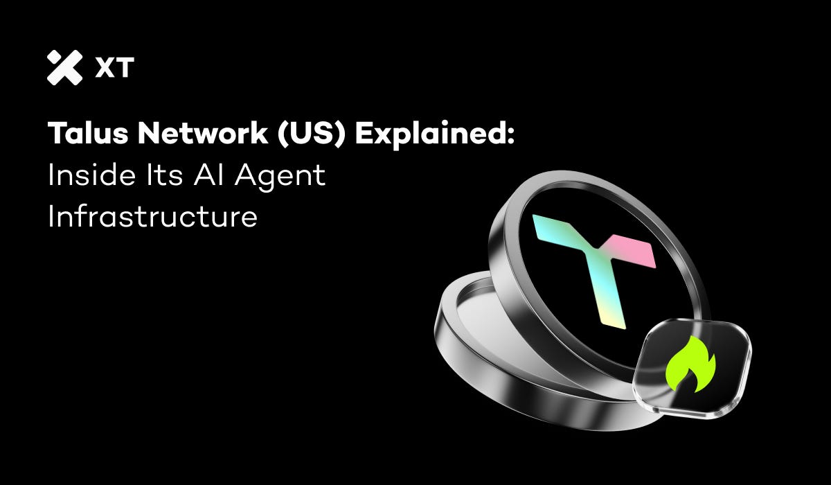 Talus Network (US) Explained: How Its AI Agent Infrastructure Works | by XT  Exchange | Dec, 2025 | Medium