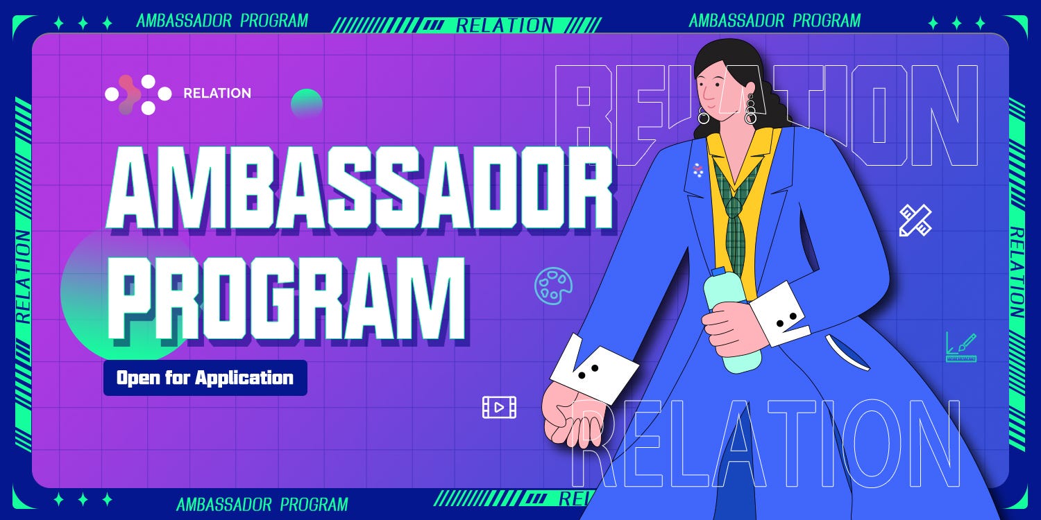 Relation Ambassador Program | Join the Disruptive Revolution of Web3.0  Social Graph | by Relation Labs | Relation Blog