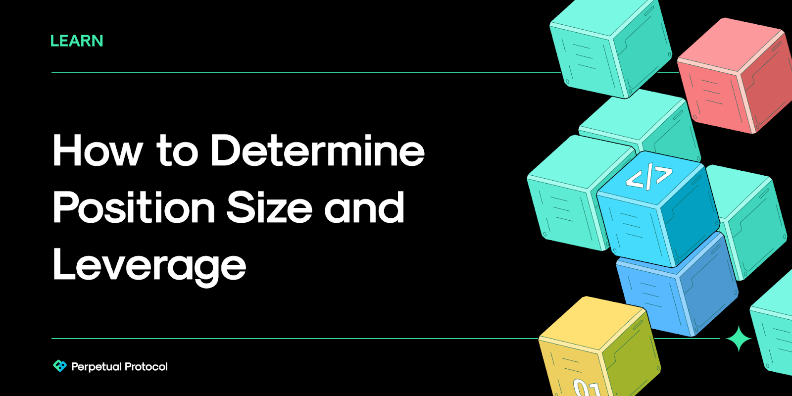 How to Determine Position Size and Leverage | Perpetual Protocol / Nekodex
