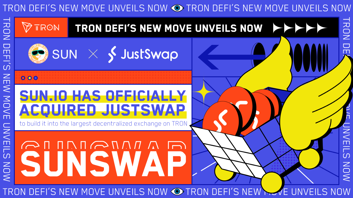 SUN.io, JustSwap 공식 인수. “SUNSwap” TRON 생태계 최대 탈중앙 거래소 탄생 | by TRON DAO  Korea | Medium