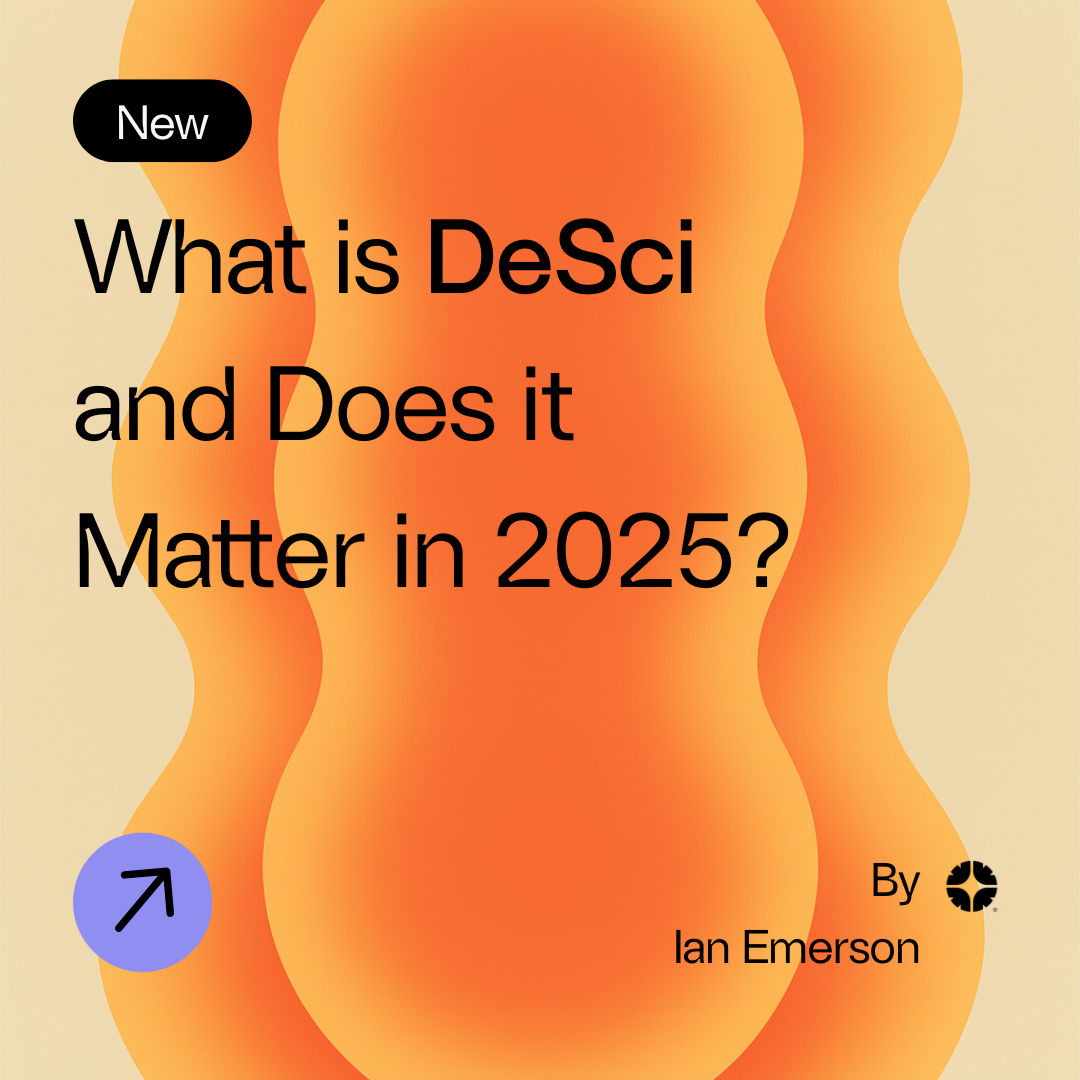 What is DeSci and Does it Matter in 2025? | by Ian Emerson | Fabric  Ventures | Medium