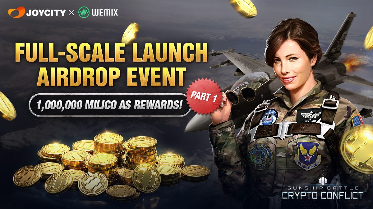 Gunship Battle: Crypto Conflict] 🎉 FULL-SCALE LAUNCH AIRDROP EVENT 🎉 -  Ozguryilmaz - Medium