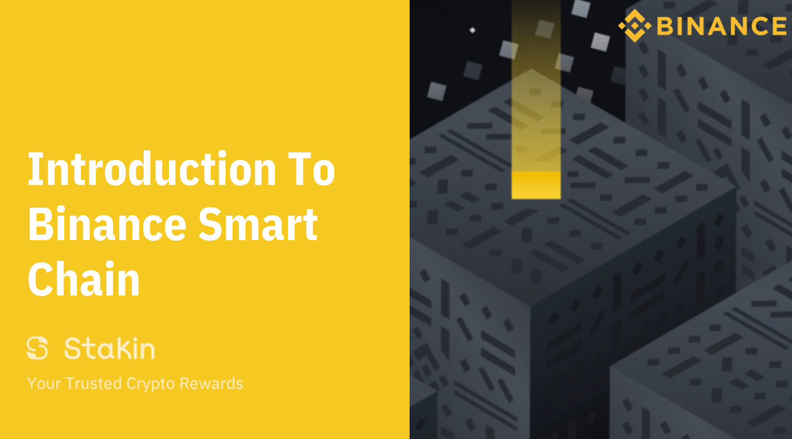 Introduction To Binance Smart Chain | by Gisele Schout | Stakin | Medium