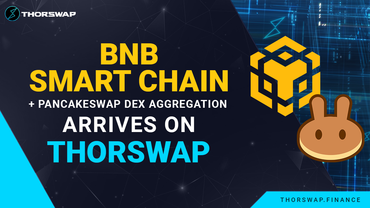 BNB Smart Chain arrives on THORSwap: Trade Cross-Chain + Earn Real Yield ⚡️  | by THORSwap Finance | Medium