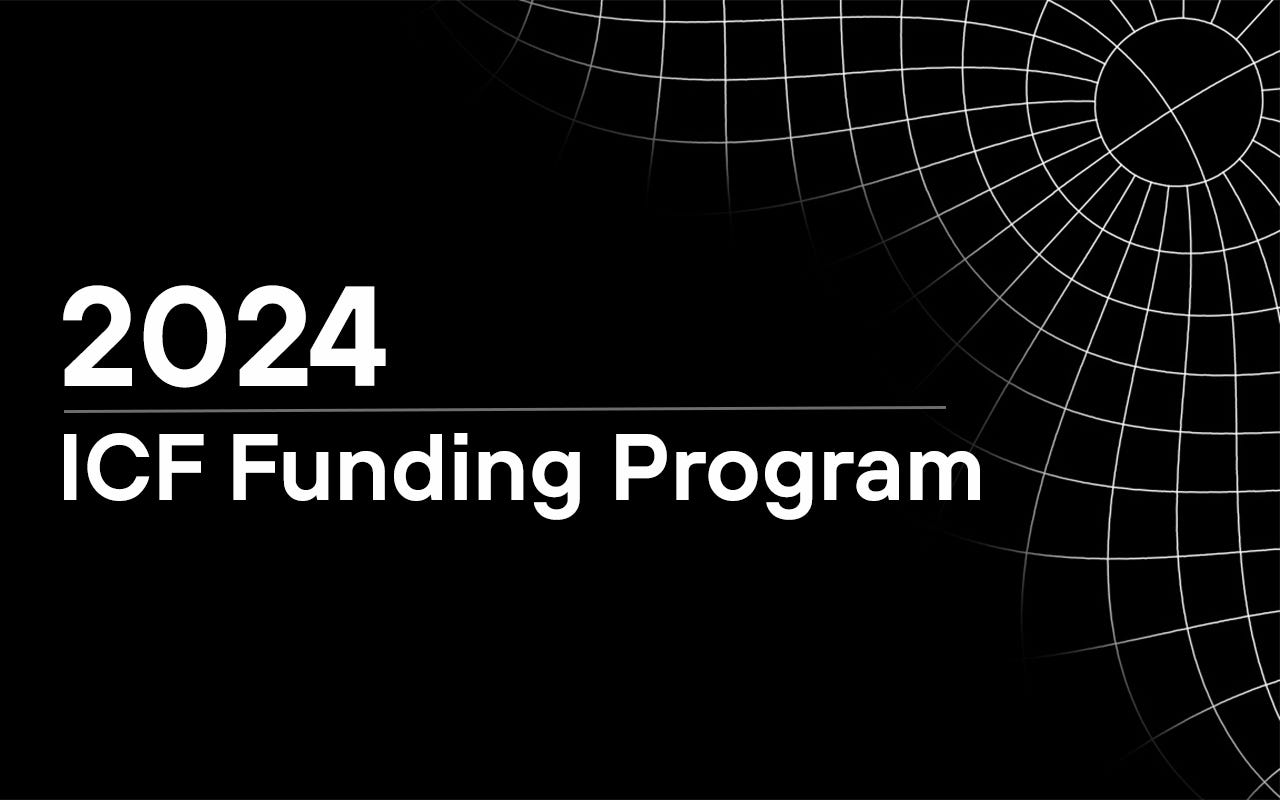 ICF Funding Program 2024. Announcing our funding for the… | by Interchain  Foundation | The Interchain Foundation | Medium