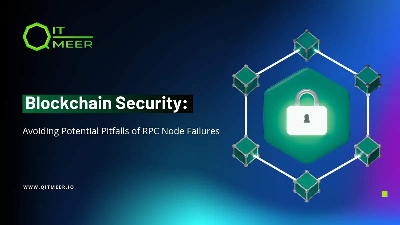 Blockchain Security: Avoiding Potential Pitfalls of RPC Node Failures | by  Qitmeer Network | Medium