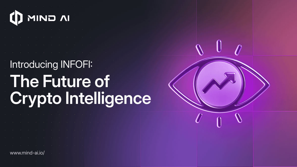 The Dawn of InfoFi: Transforming Crypto Intelligence Through Information  Finance | by Mind AI | Medium