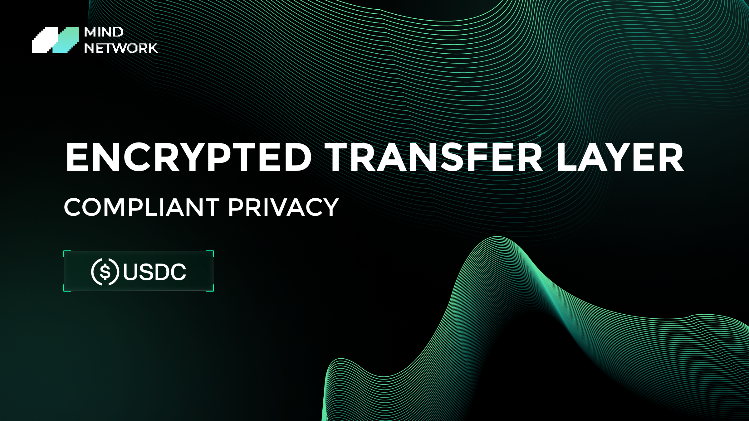 Mind Network Introduces FHE-Powered Encrypted Transfer Layer for USDC  Cross-Chain Transfers | by Mind Network | Medium