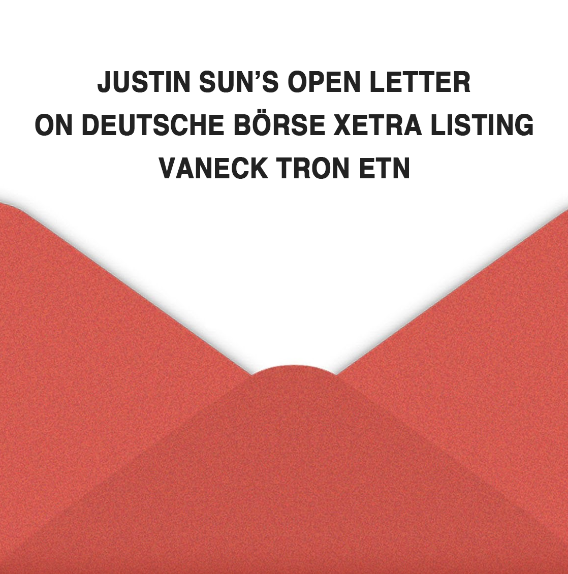 VanEck TRON ETN의 Deutsche Börse 상장에 대한 Justin Sun의 메시지 | by NEOPLY | NEOPLY  | Medium