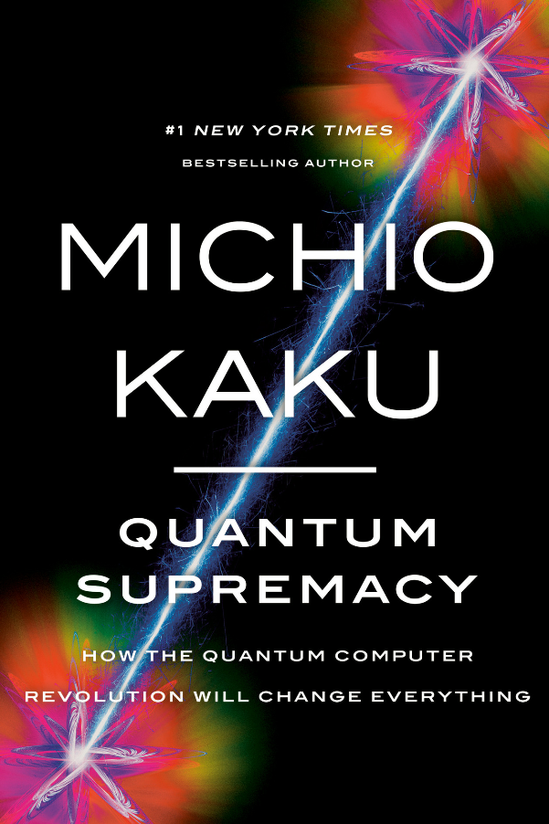 洋書 Quantum Field Theory Michio Kaku Quantum Supremacy. Quantum computing was a hot topic in
