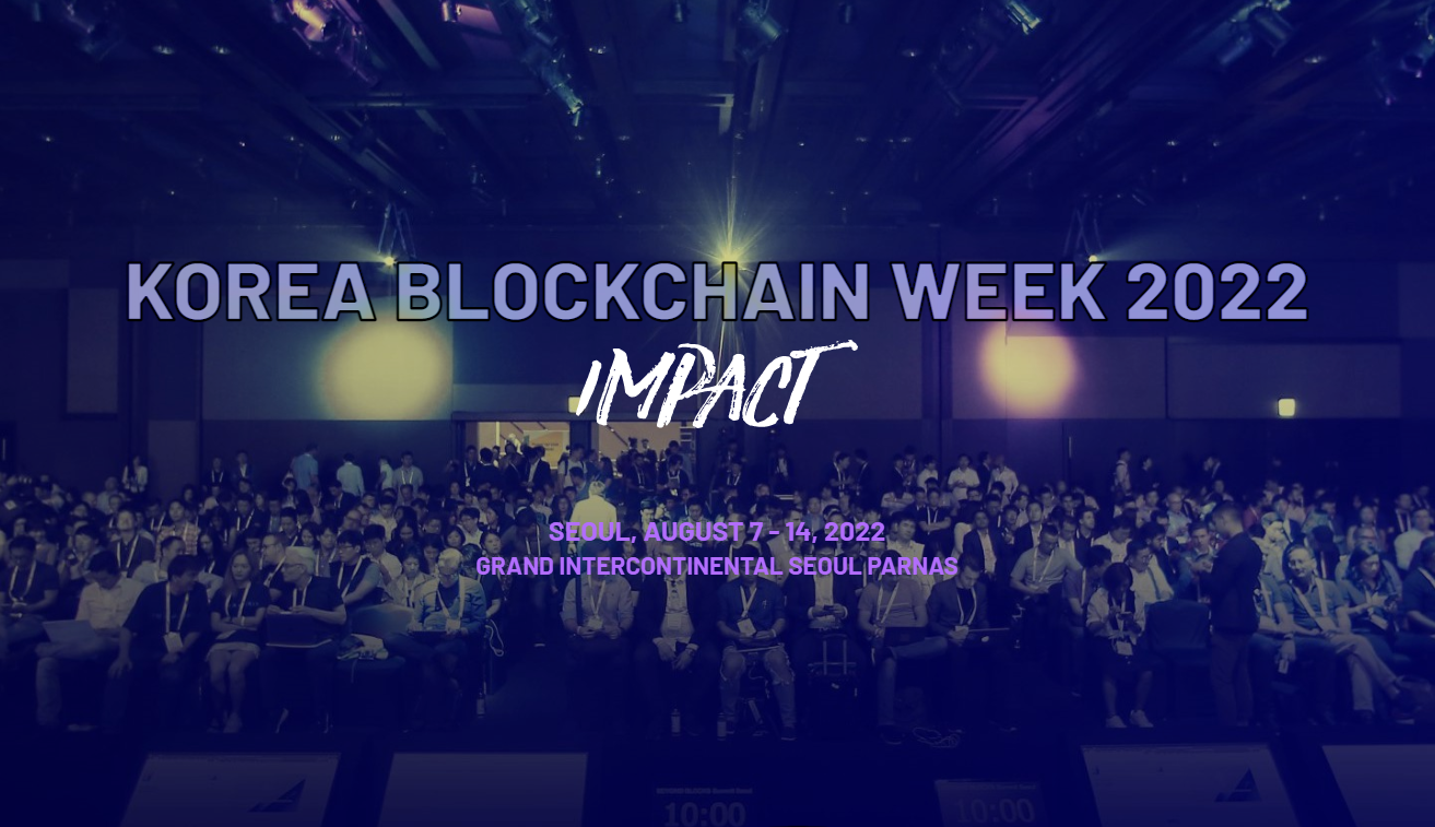 Korea Blockchain Week 2022: Moving Beyond | by Henry Key | Hashed Team Blog  | Medium
