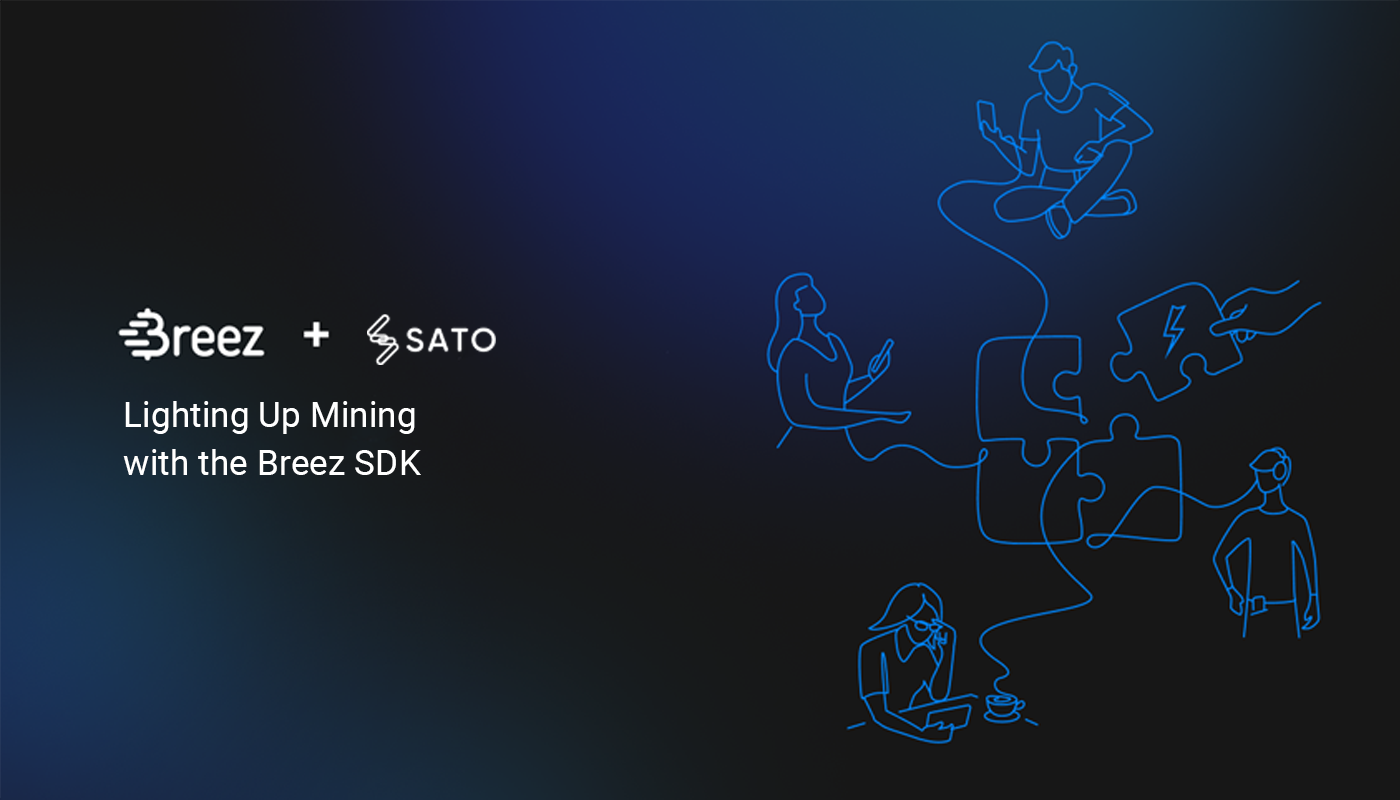SATO Is Lighting Up Mining with the Breez SDK | Breez Technology