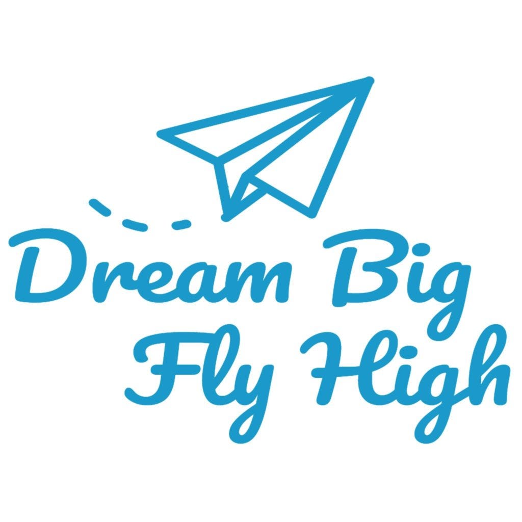 Dream Big, Fly High — Achieve your dreams Without any Fear | by  Friendsandcompany | Medium, image size:1024x1024
