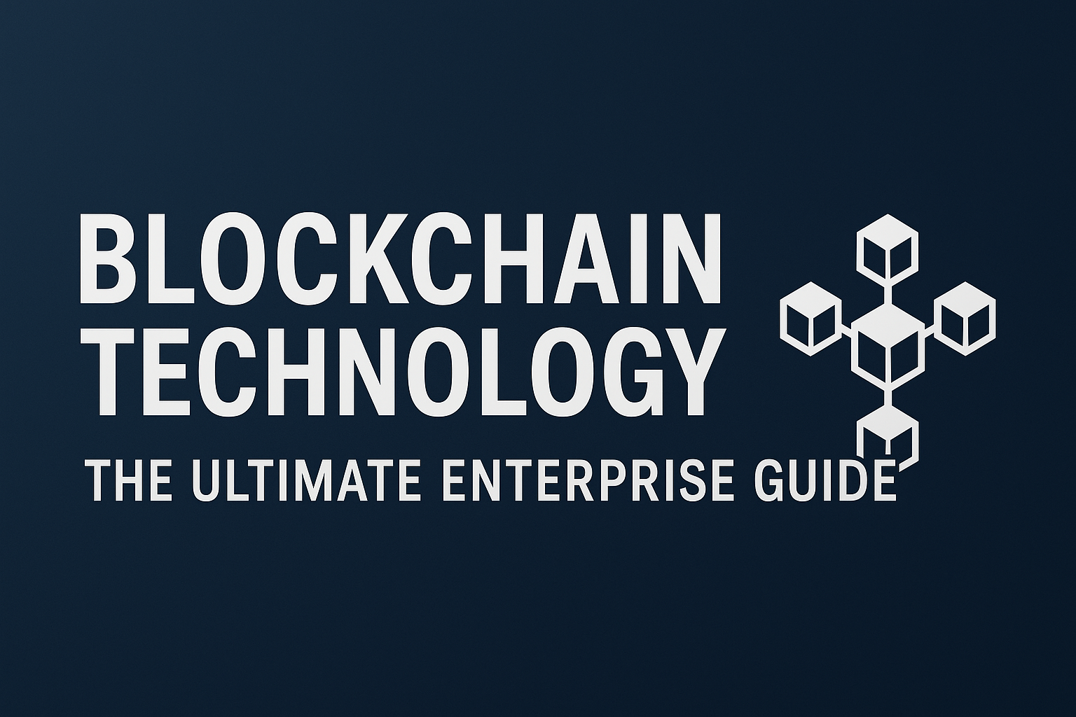 Blockchain Technology: The Ultimate Enterprise Guide to Strategic Adoption,  Emerging Trends, and Scalable Implementation | by Expert App Devs | Medium