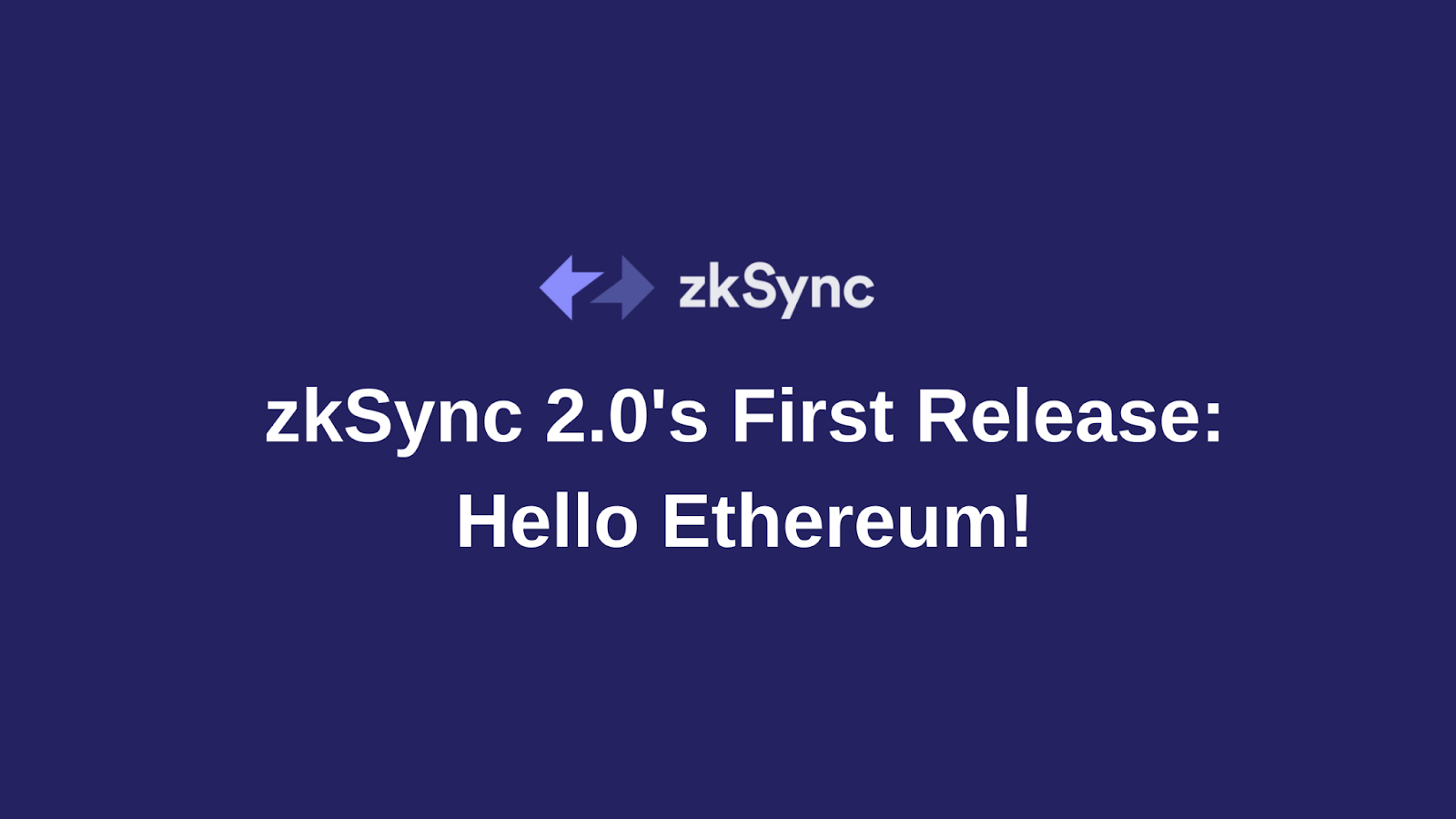 zkSync 2.0: Hello Ethereum!. The Alpha version of zkEVM testnet is… | by  Matter Labs | Matter Labs