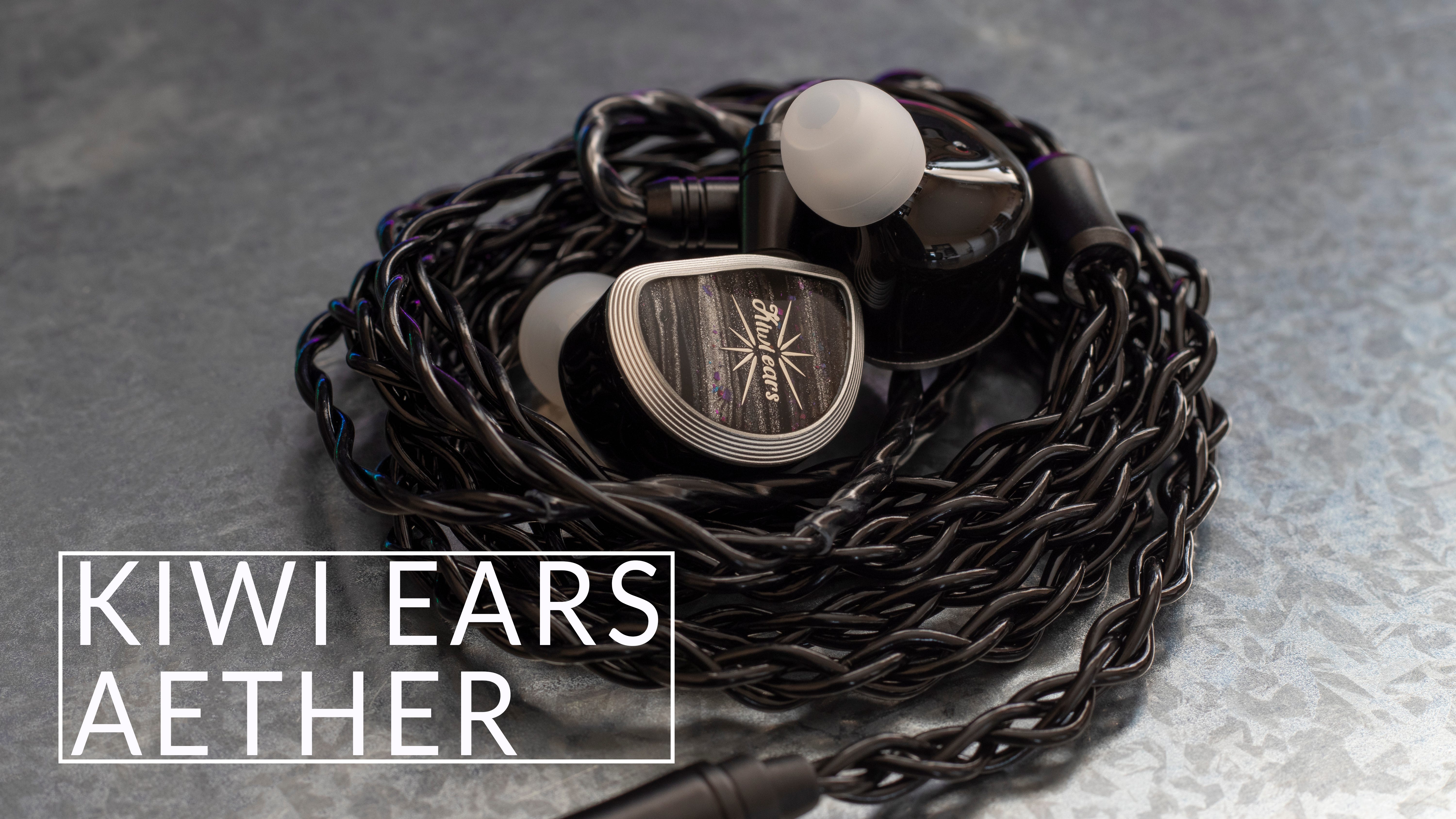 Kiwi Ears Aether Review: Next Plane of Existence | by Aaron