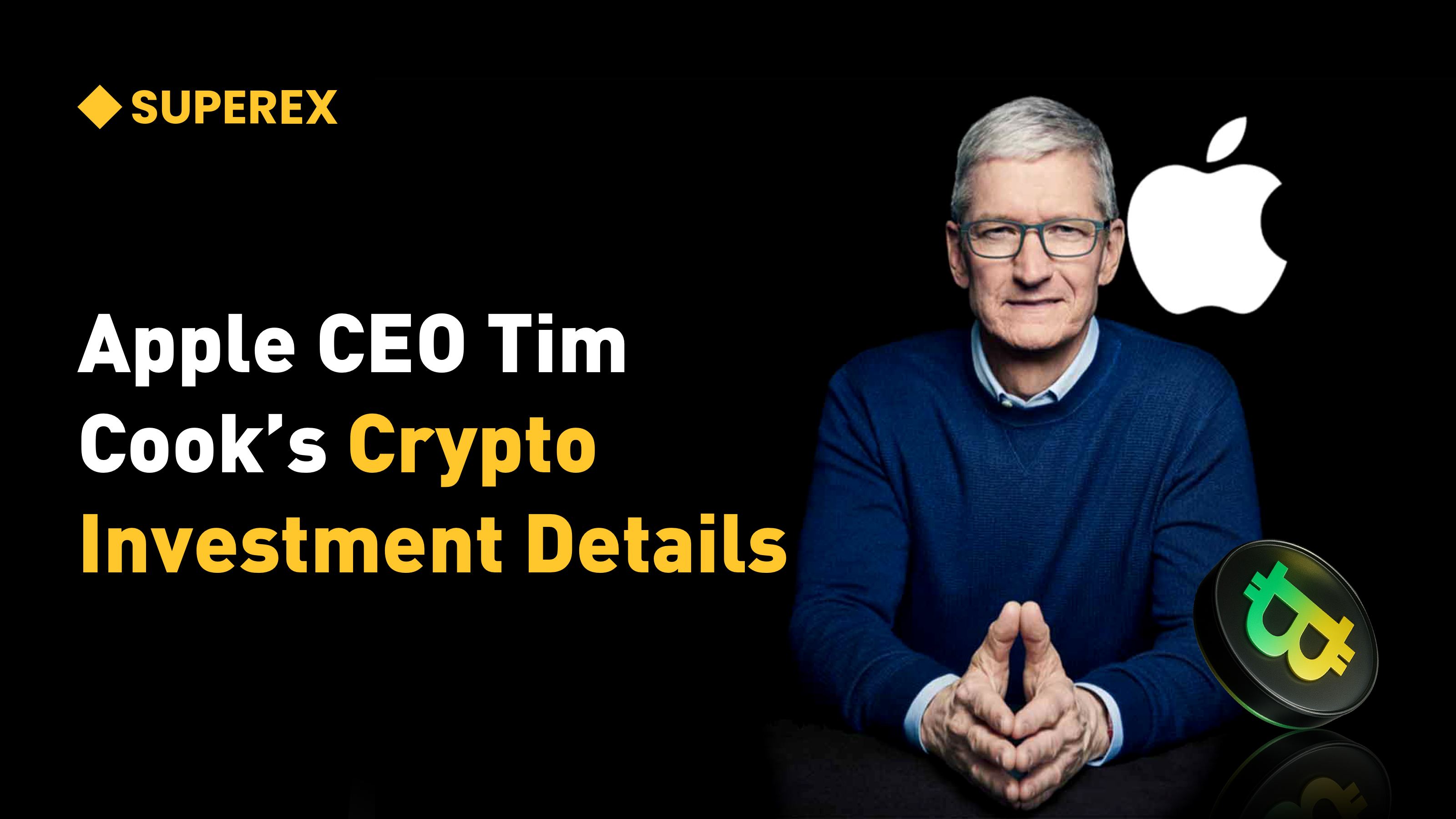 Apple CEO Tim Cook Publicly Admits Holding Crypto for the First Time: The  Force Behind Bitcoin and Ethereum | by SuperEx | Medium