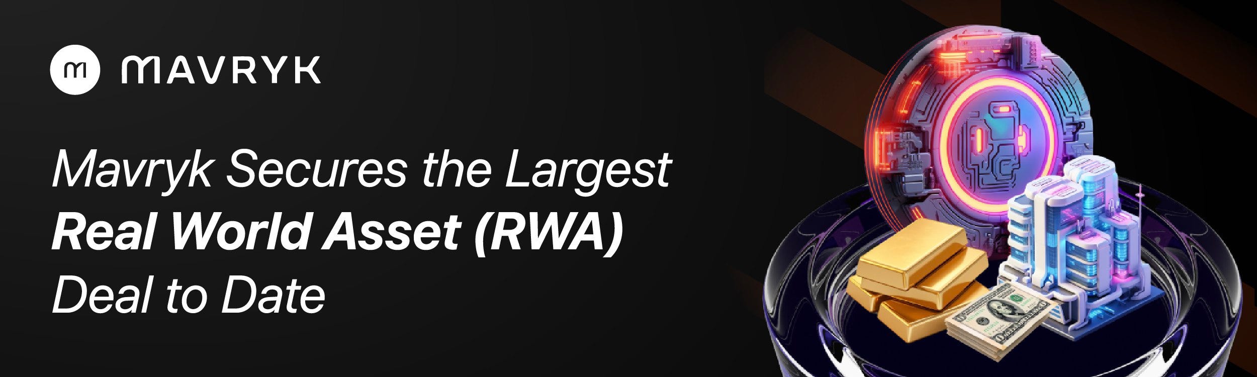 Mavryk Secures $3B RWA Deal with MAG and MultiBank Group | by Mavryk  Dynamics | Mavryk Network