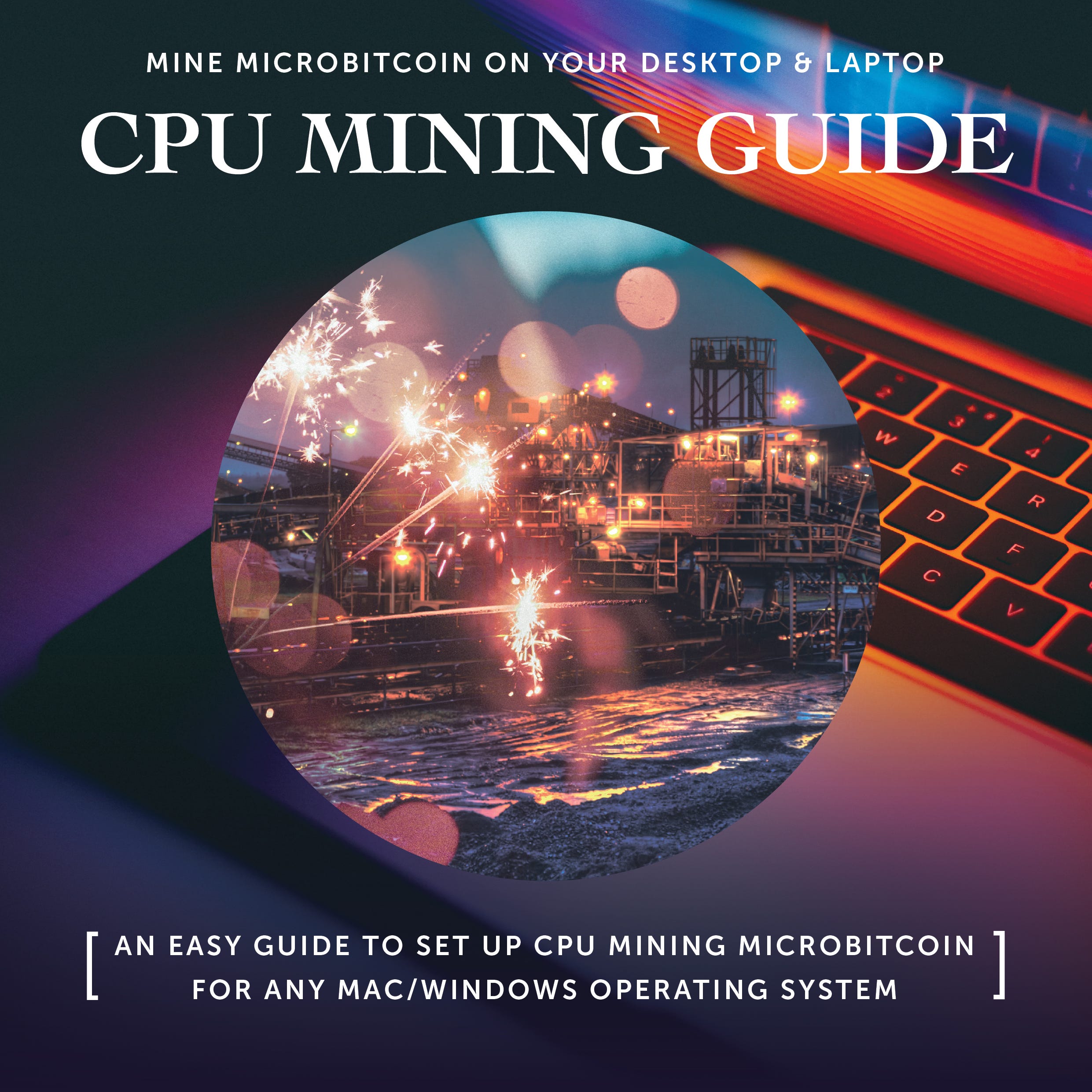 Guide to mining MicroBitcoin on your desktop / laptop (CPU Mining) | by  Terry Li | Medium