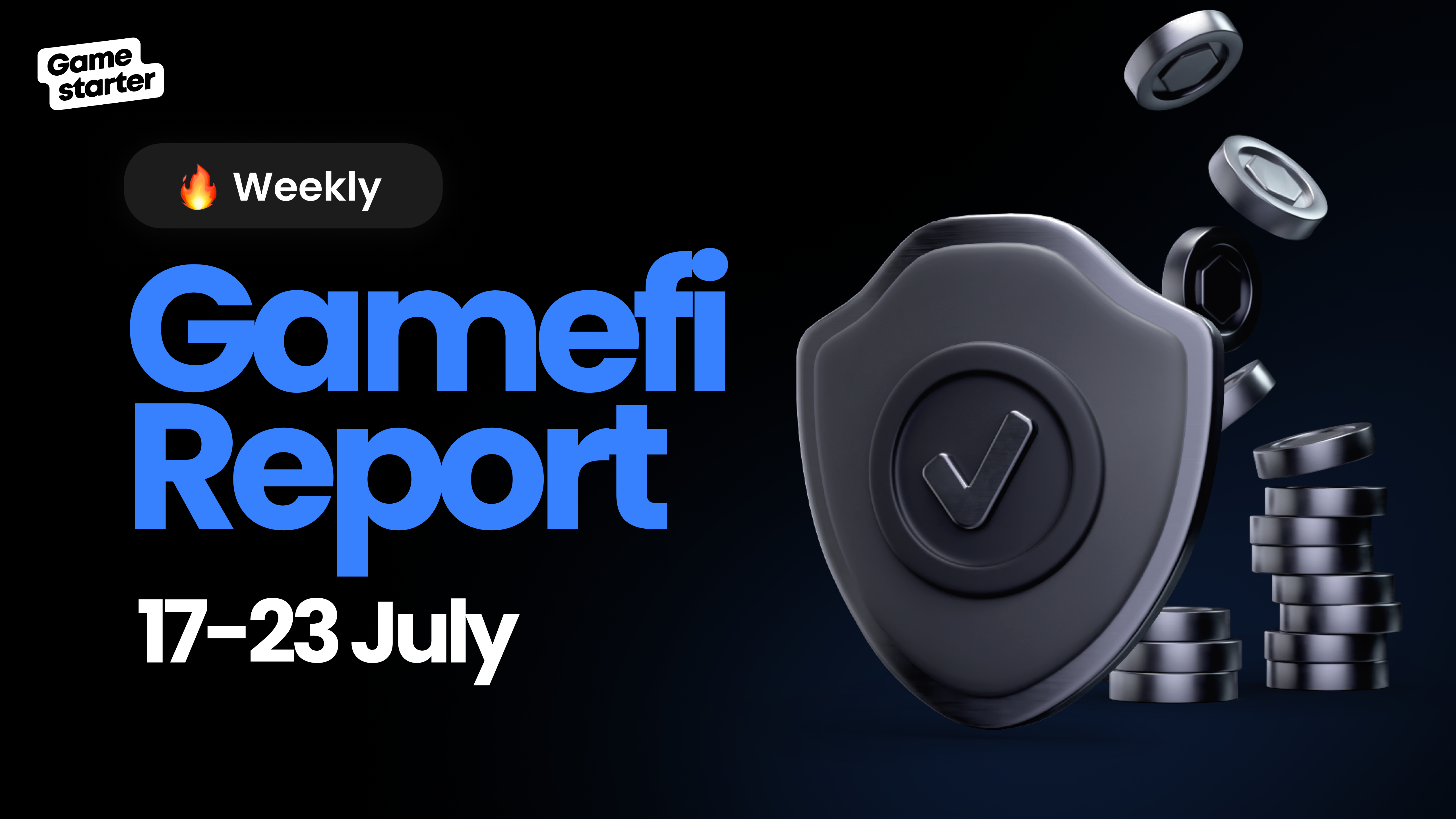 Weekly GameFi Market Report: July 17–23 | by Gamestarter | Medium