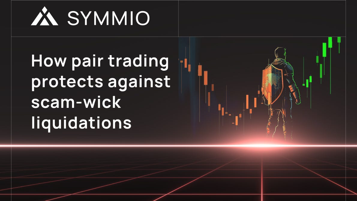 How pair trading protects against scam-wick liquidations | by Mazett |  Symmio Publication | Medium