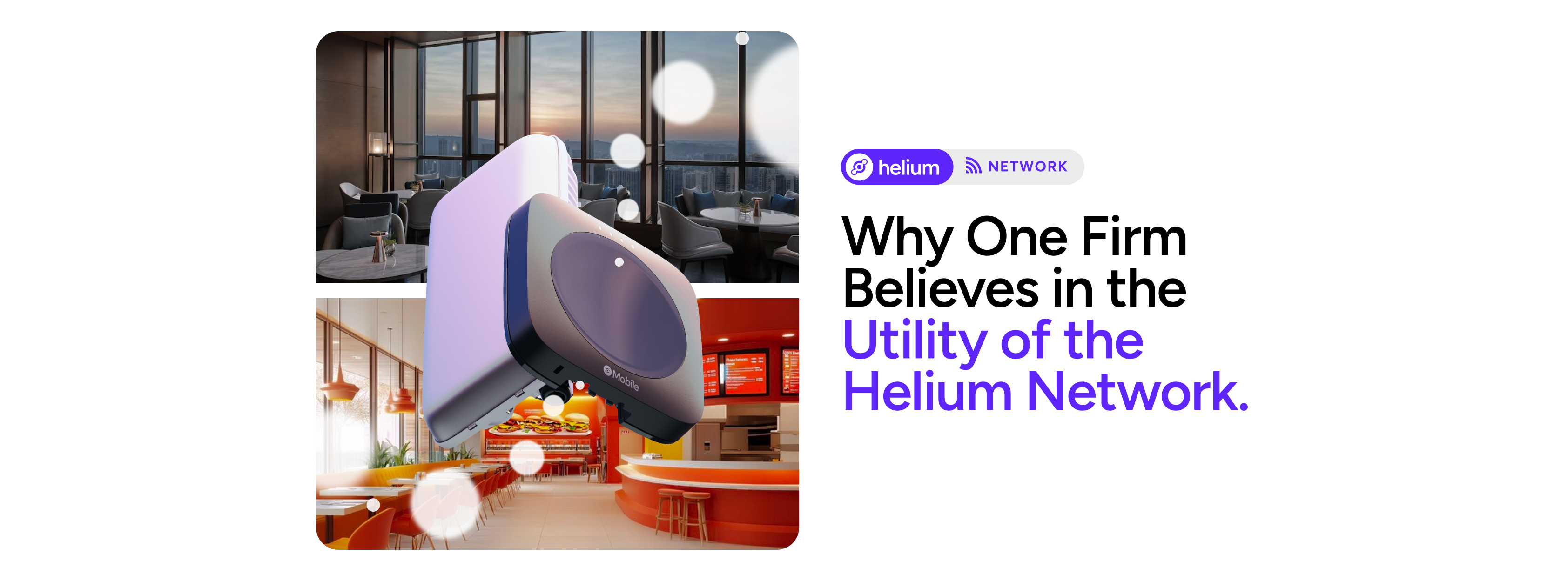 Why One Firm Believes in the Utility of the Helium Network | by Helium🎈 |  The Helium Blog