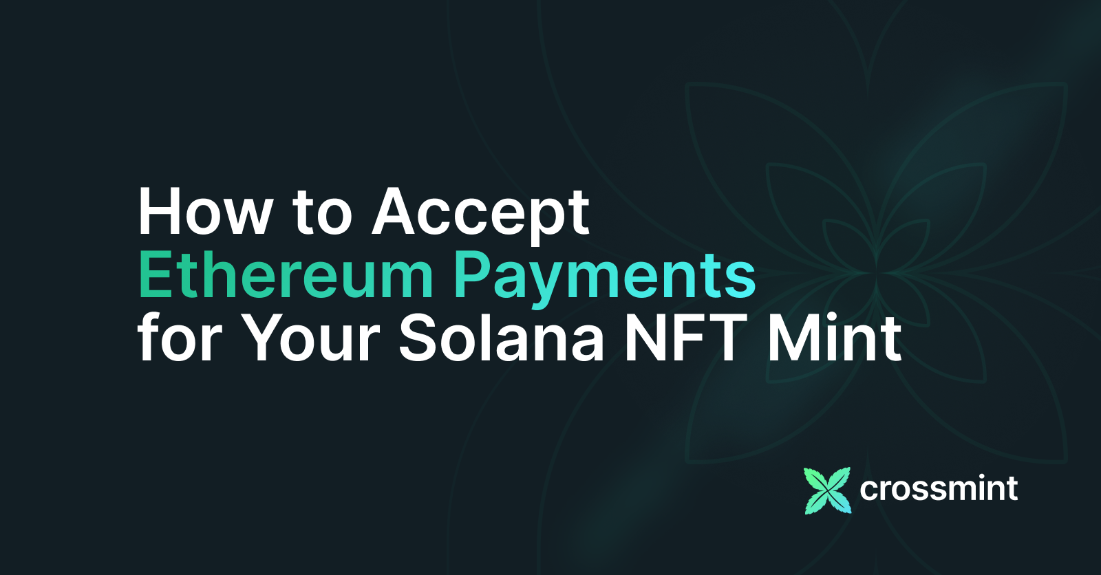 How to Implement Pay with Ethereum for your Solana NFT Project: A  Step-By-Step Guide | Medium