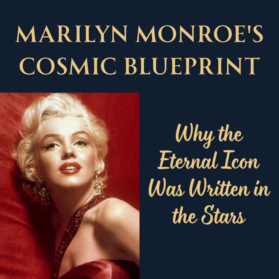 Marilyn Monroe's Astrological Profile: The Making of a Cultural Legend | by  Book of Shadows Print | Medium, image size:1080x1080