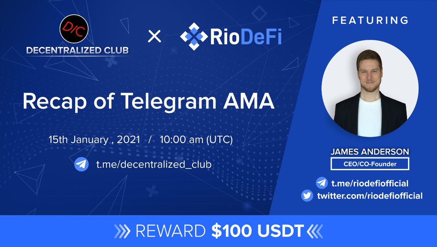 RioDeFi CEO James Anderson参与AMA问答环节| by RioDeFi | RioDeFi | Medium