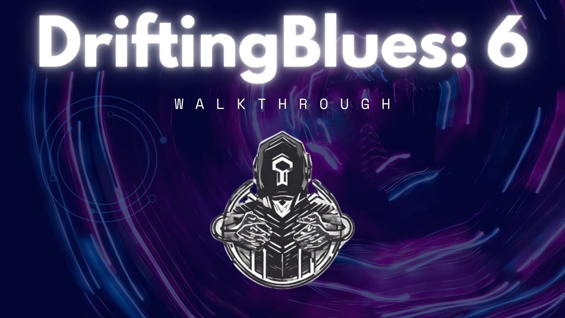 DriftingBlues: 6 Vulnhub Walkthrough | by Rza Shirinov | Medium