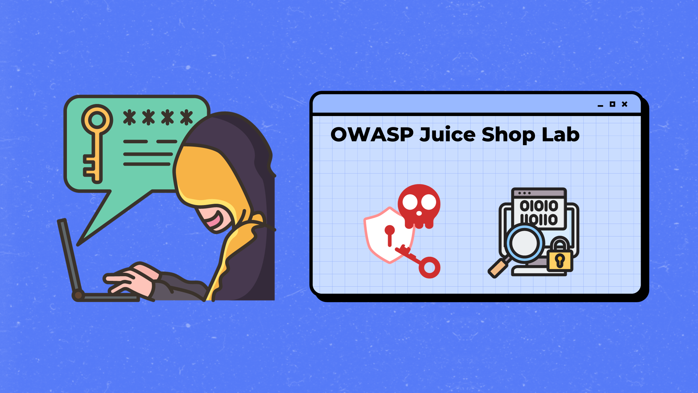 OWASP Juice Shop Lab. In this guide, we will walk through two