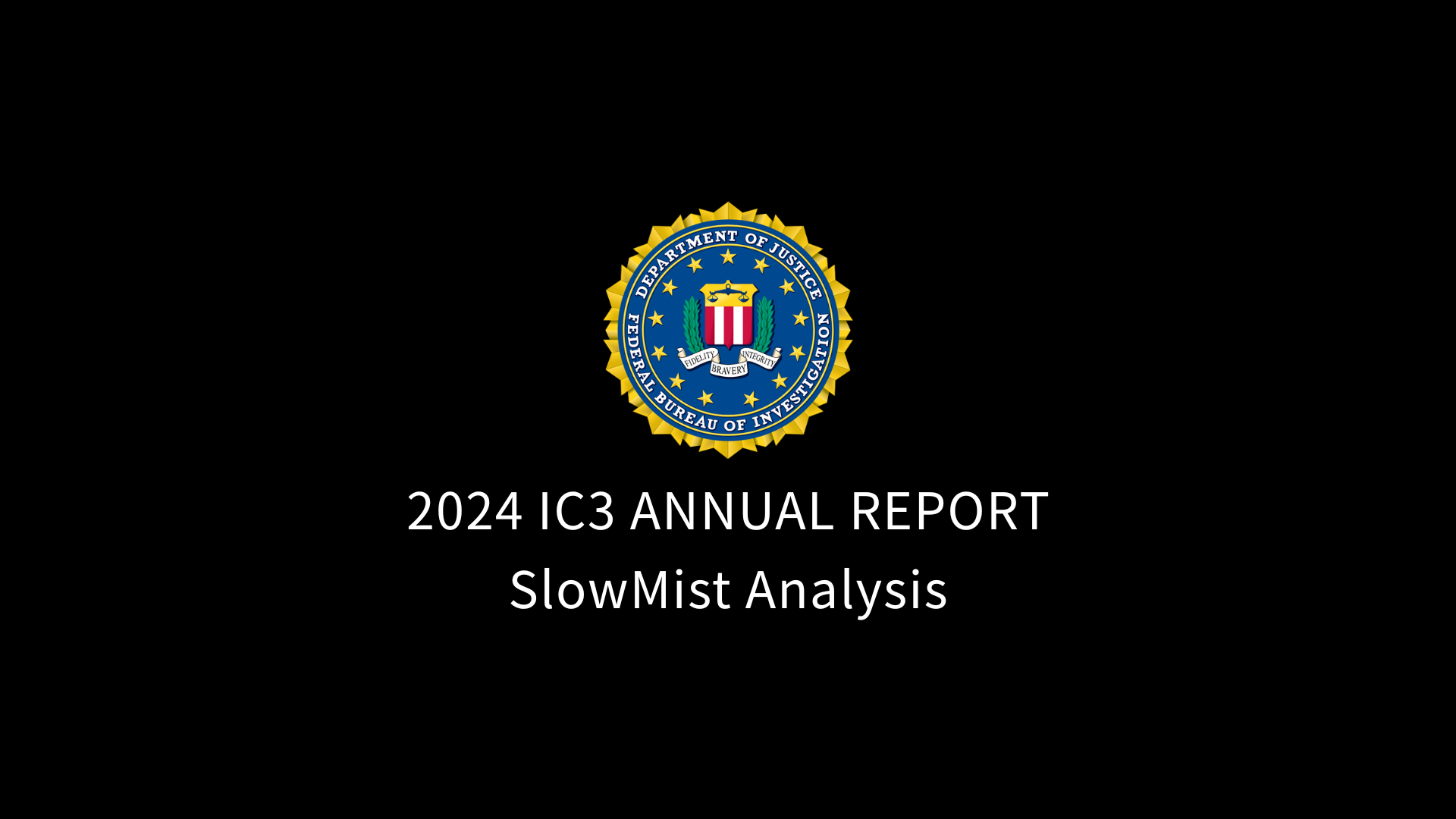 SlowMist Analysis | FBI Releases Annual Internet Crime Report | by SlowMist  | Medium