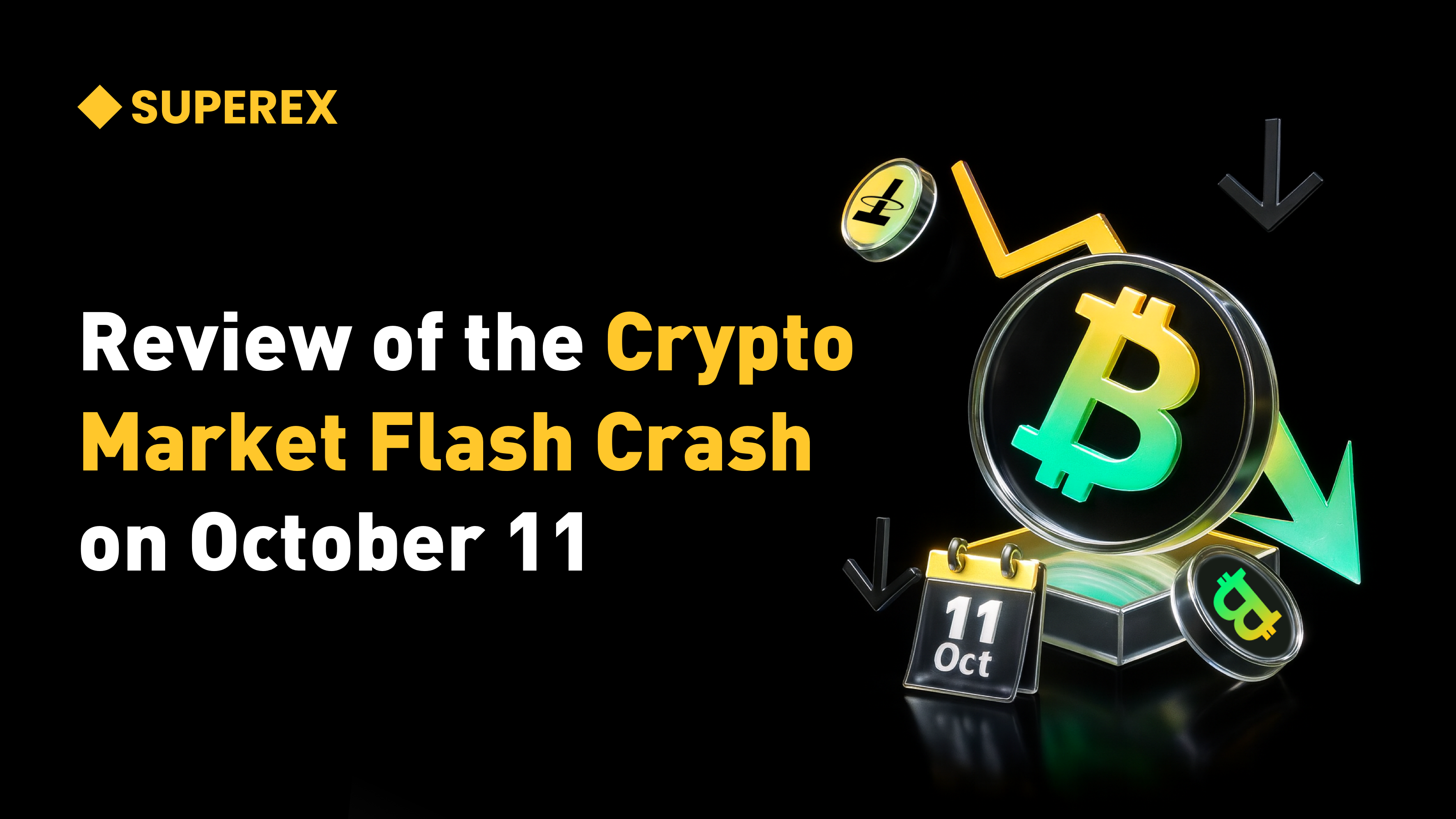 Review of the 10/11 Crypto Flash Crash: The Truth Behind $20 Billion in  Liquidations | by SuperEx | Medium